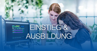 EINSTIEG & AUSBILDUNG