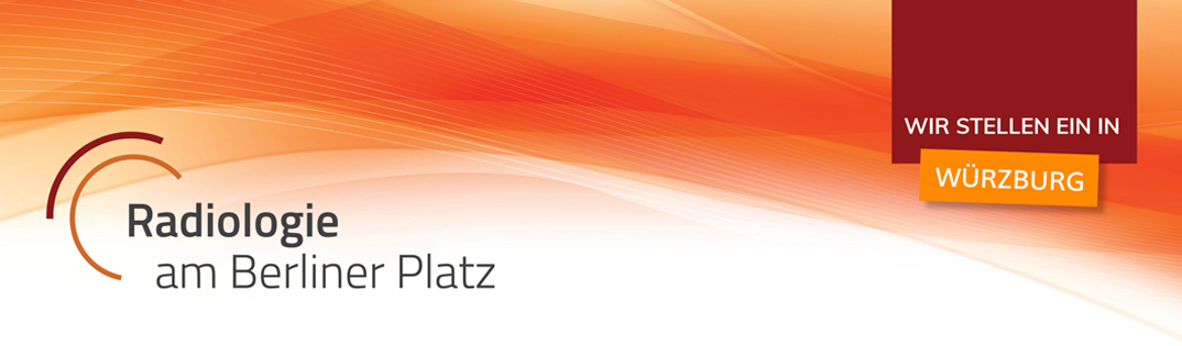 Ra Radiologie am Berliner Platz - WIR STELLEN EIN IN WÜRZBURG