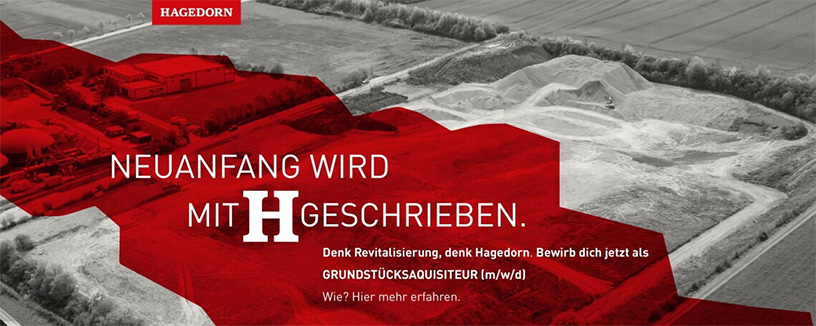 HAGEDORN - NEUANFANG WIRD MIT H GESCHRIEBEN. Denk Revitalisierung, denk Hagedorn. Bewirb dich jetzt als GRUNDSTÜCKSAQUISITEUR (m/w/d) Wie? Hier mehr erfahren.