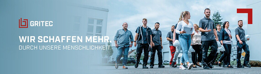 GRITEC. WIR SCHAFFEN MEHR. DURCH UNSERE QUALITÄT