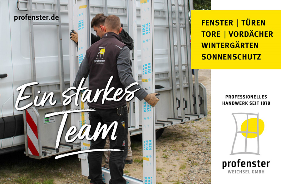 Fenster Türen - Tore Vordächer Wintergärten Sonnenschutz - Professionelles Handwerk seit 1878 - Mitarbeiter der Firma Profenster Weichsel GmbH - Ein starkes Team